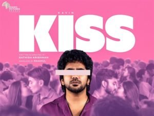 Kiss Movie Cast, OTT Release Date, Online Details and Songs
