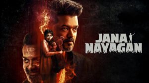 Everything About Jana Nayagan: Cast, OTT, Release & Songs