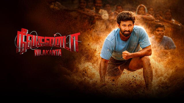 Nilakanta Movie Cast, OTT, Release Date, Budget & Songs Info